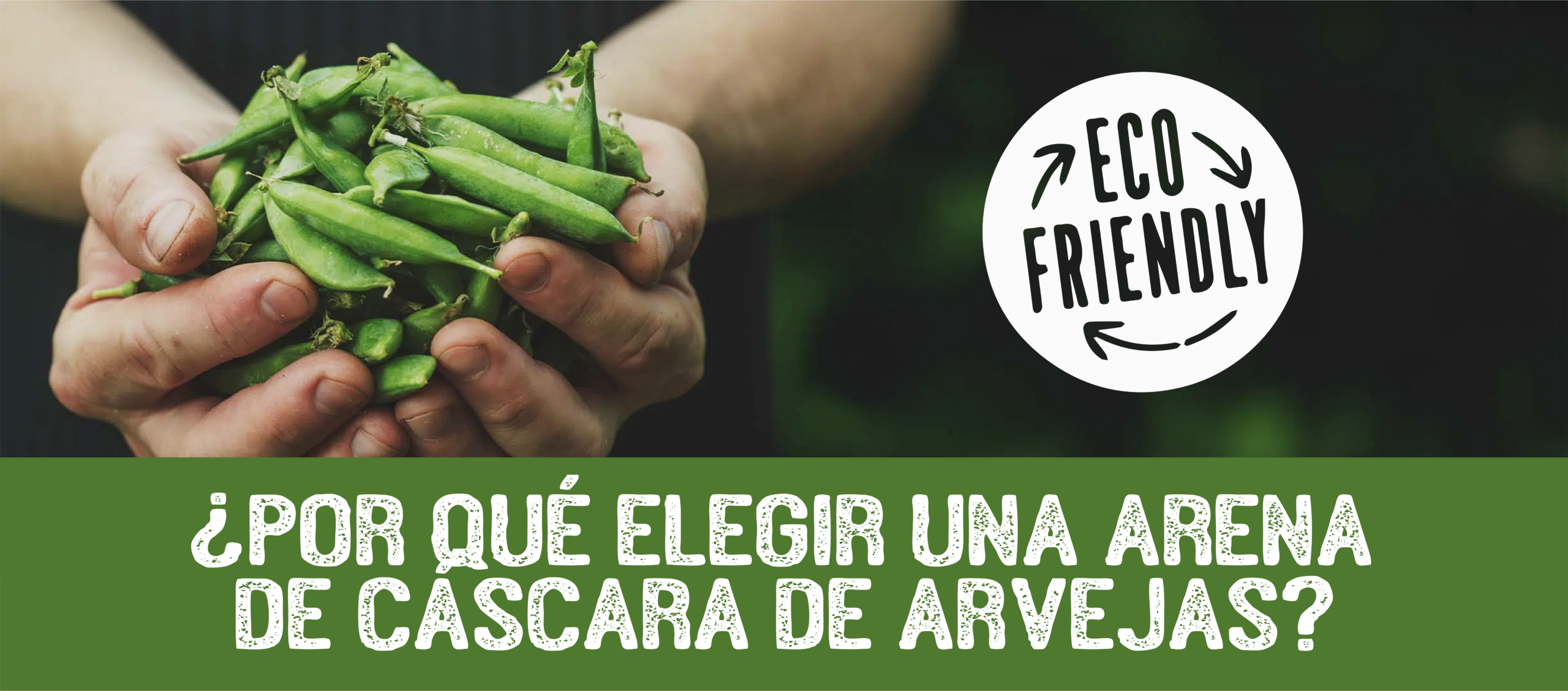 ¿Por qué elegir una arena de cáscara de arvejas?